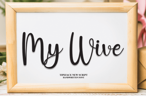 My Wive: A Handwritten Script Font for Modern Web and Digital Design